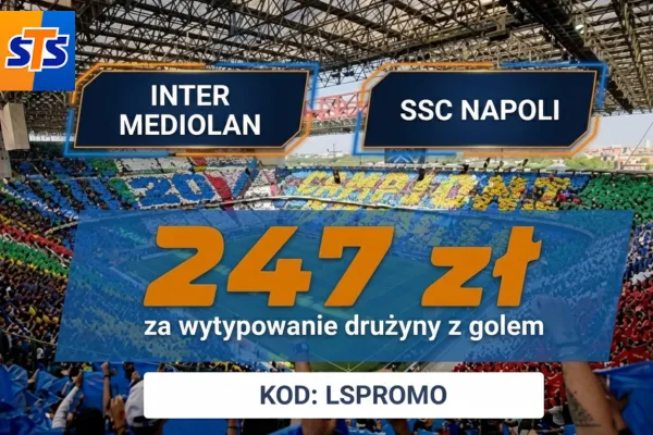 STS: 247 zł za wytypowanie drużyny z golem w meczu Inter Mediolan - SSC Napoli