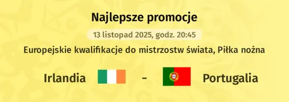 Irlandia - Portugalia promocje u bukmacherów