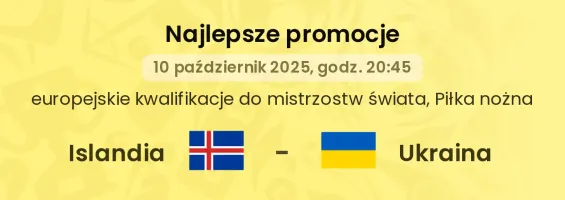 Islandia - Ukraina promocje u bukmacherów