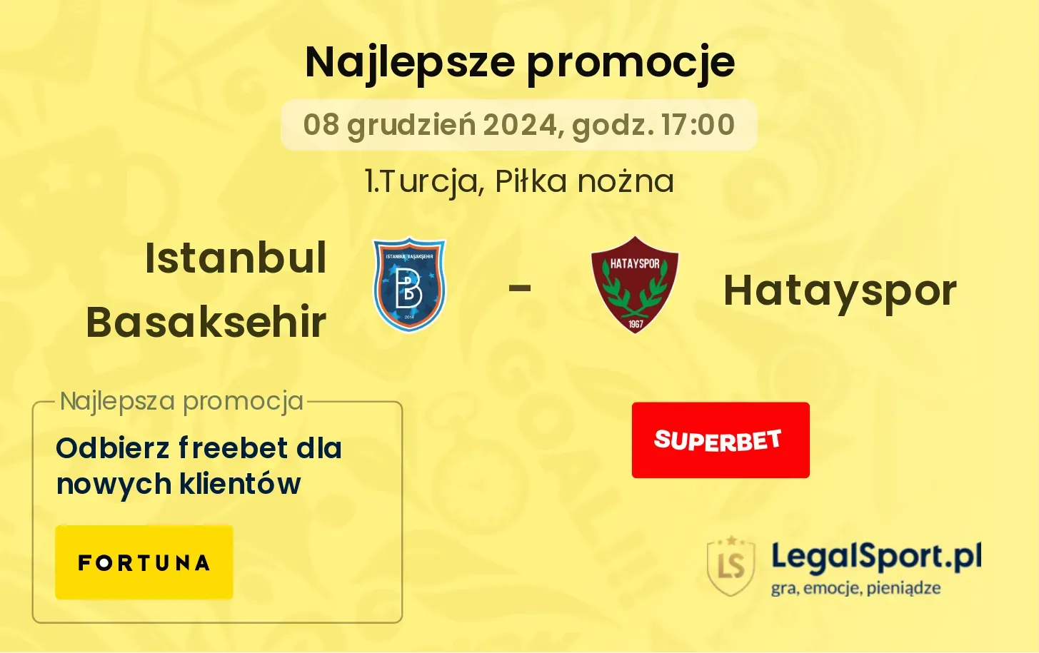 Istanbul Basaksehir - Hatayspor promocje bukmacherskie