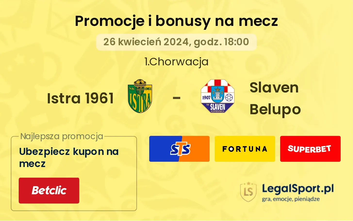 Istra 1961 - Slaven Belupo promocje bonusy na mecz