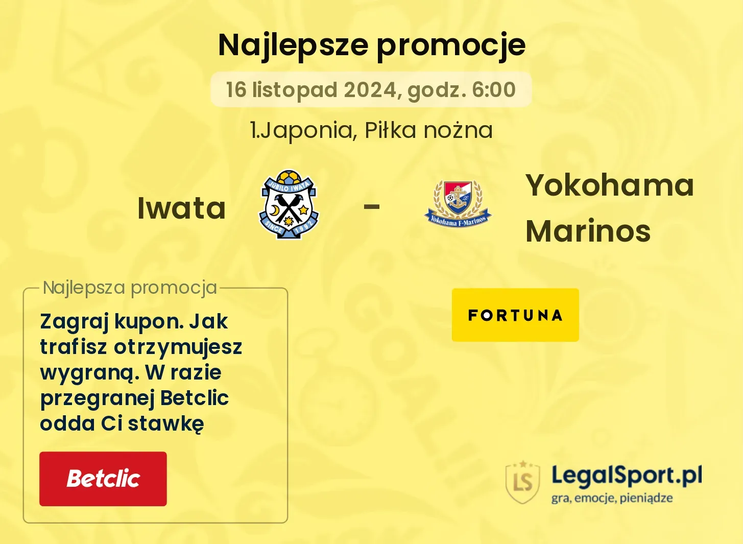 Iwata - Yokohama Marinos promocje u bukmacherów 16.11, 06:00