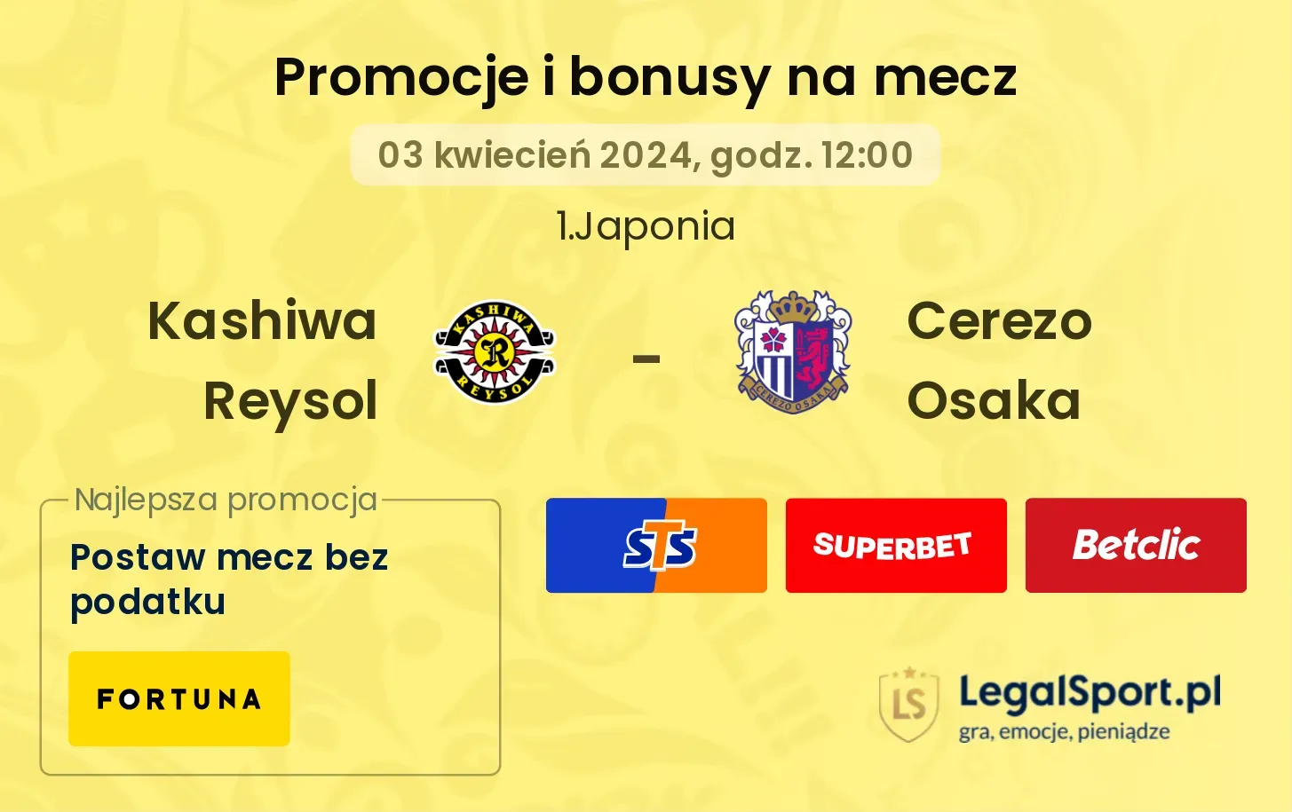 Kashiwa Reysol - Cerezo Osaka promocje bonusy na mecz