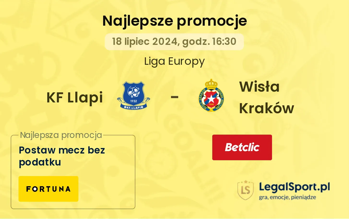 KF Llapi - Wisła Kraków promocje u bukmacherów (18.07, 16:30)