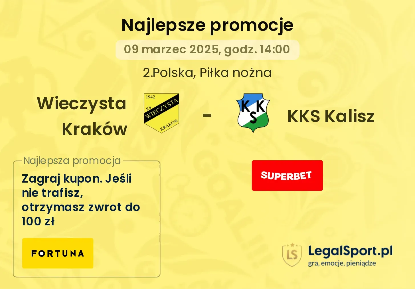 Wieczysta Kraków - KKS Kalisz promocje bukmacherskie