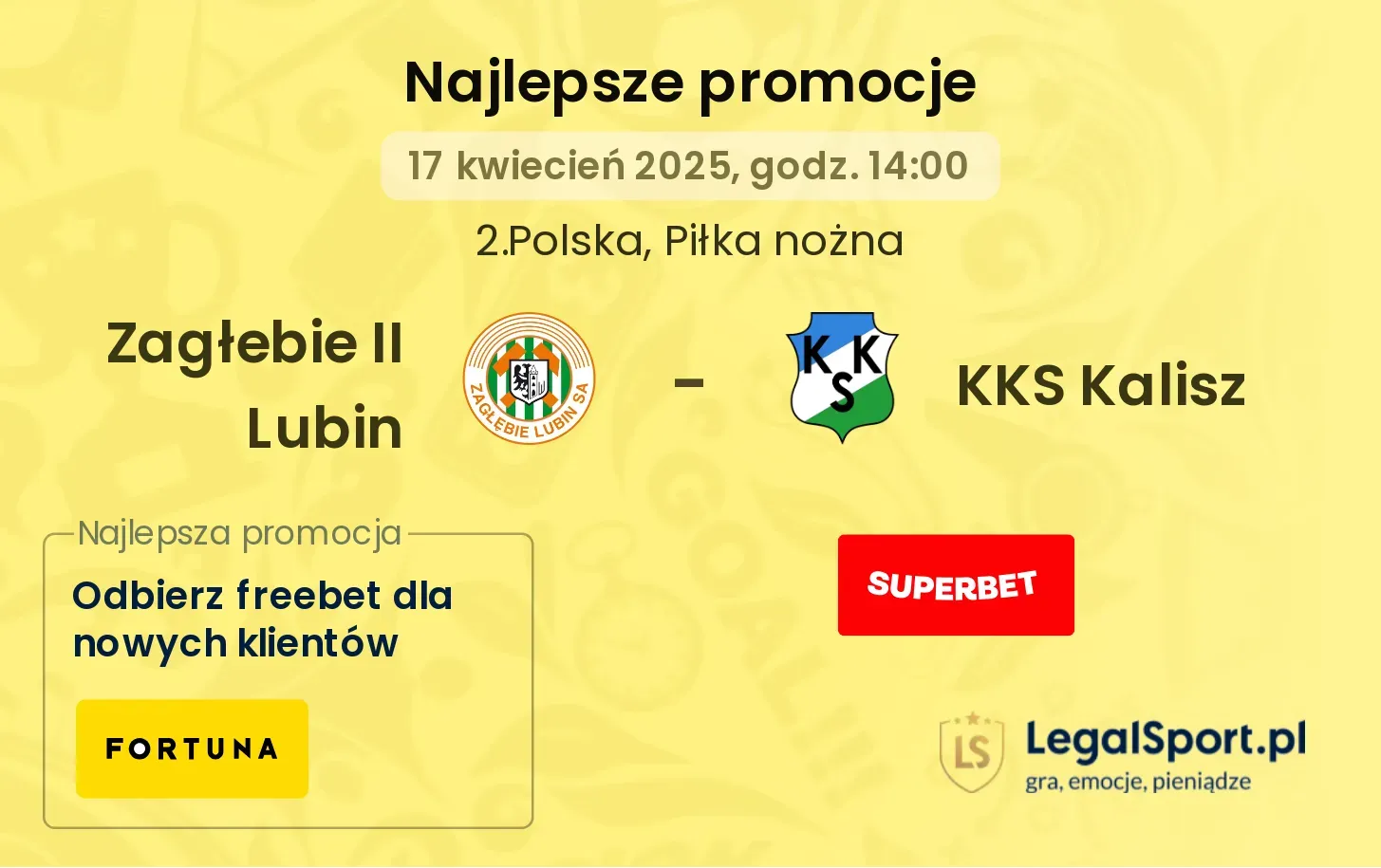 Zagłebie II Lubin - KKS Kalisz promocje bukmacherskie