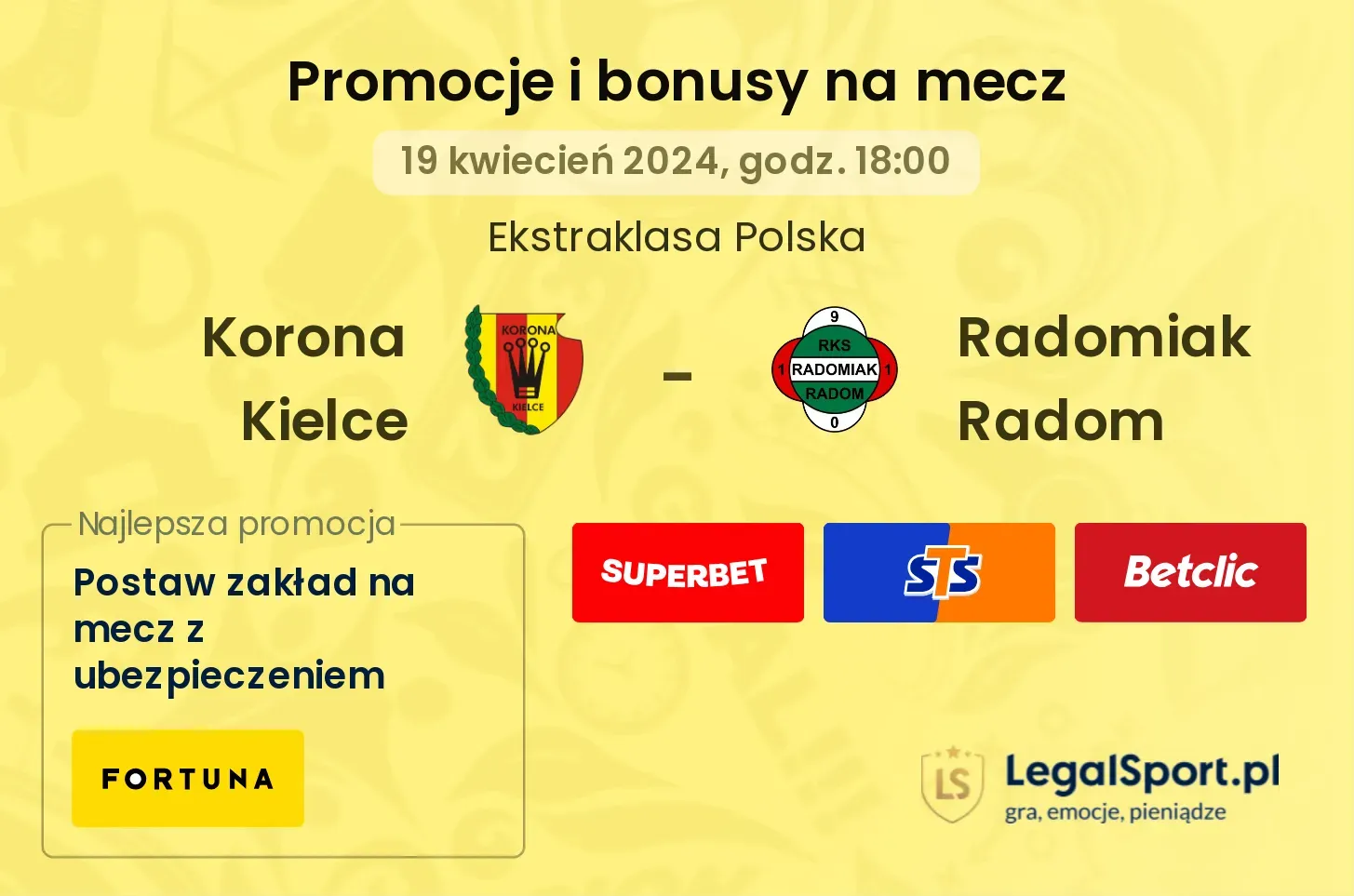 Korona Kielce - Radomiak Radom promocje bonusy na mecz