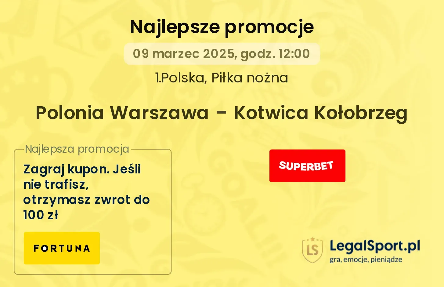 Polonia Warszawa - Kotwica Kołobrzeg promocje u bukmacherów