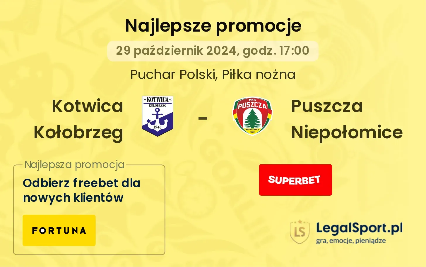 Kotwica Kołobrzeg - Puszcza Niepołomice promocje u bukmacherów 29.10, 17:00