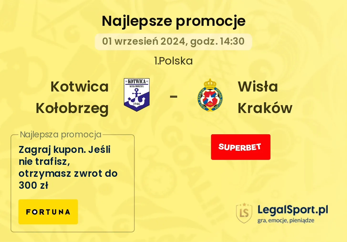 Wisła Kraków - Kotwica Kołobrzeg promocje u bukmacherów