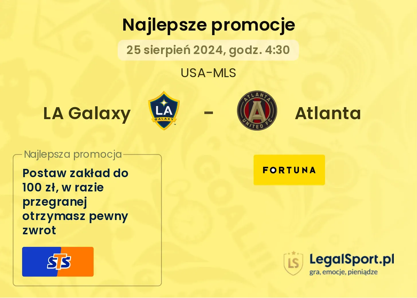 LA Galaxy - Atlanta promocje u bukmacherów 25.08, 04:30