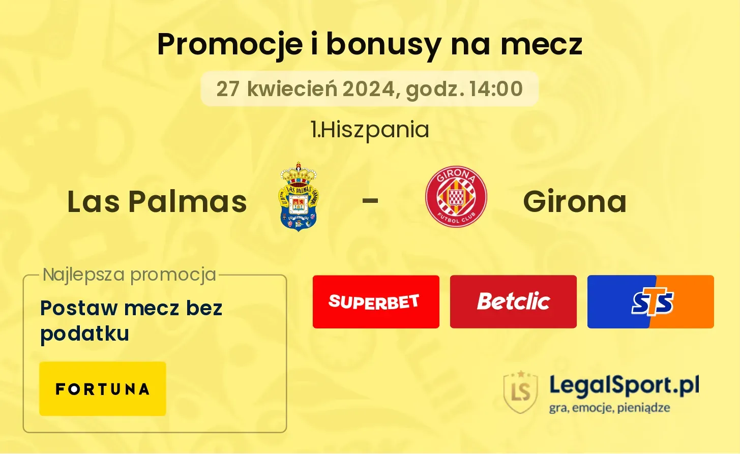 Las Palmas - Girona promocje bonusy na mecz