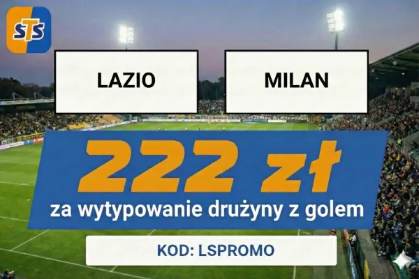 STS: 222 zł za wytypowanie drużyny z golem w meczu Lazio - AC Milan