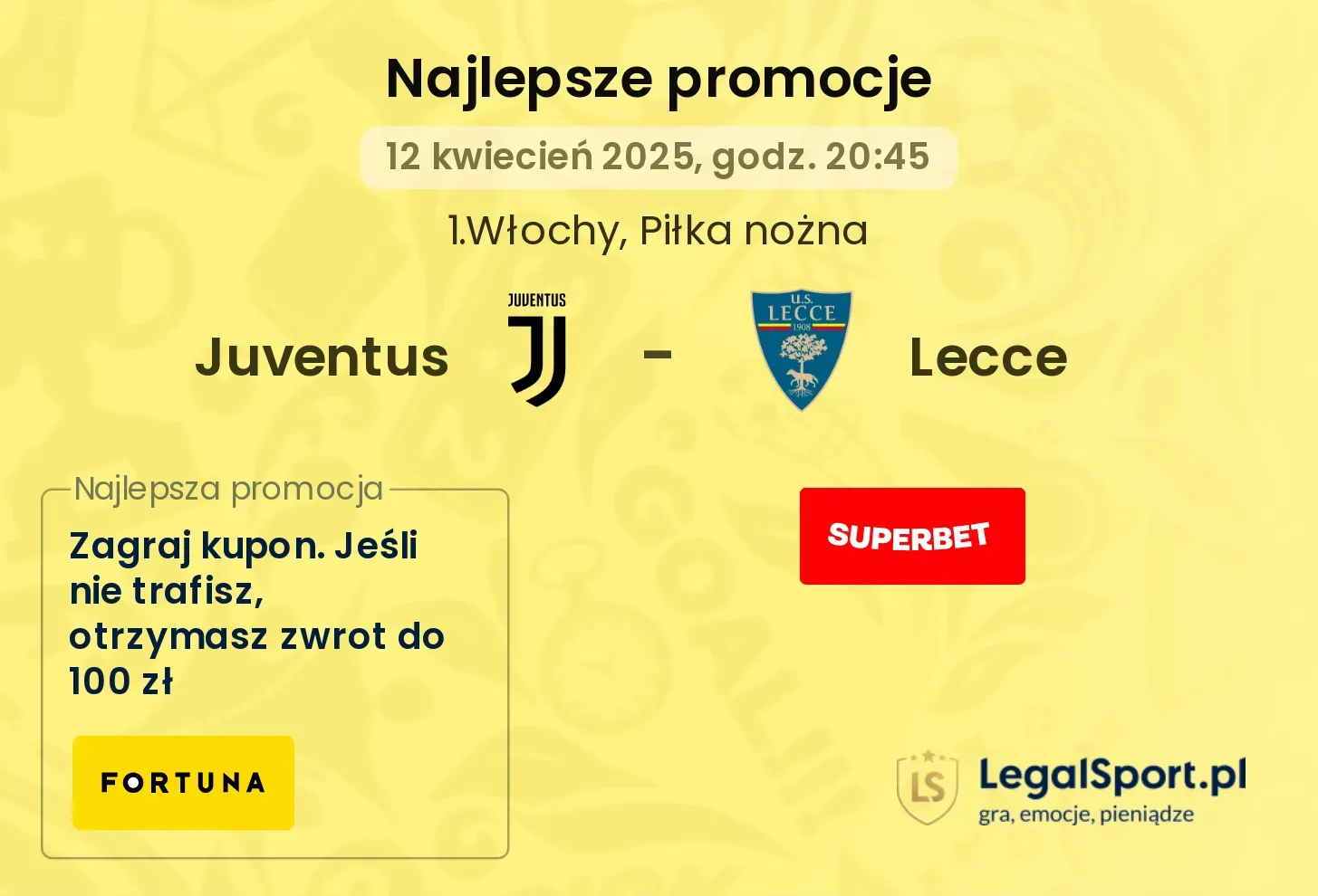 Juventus - Lecce promocje u bukmacherów