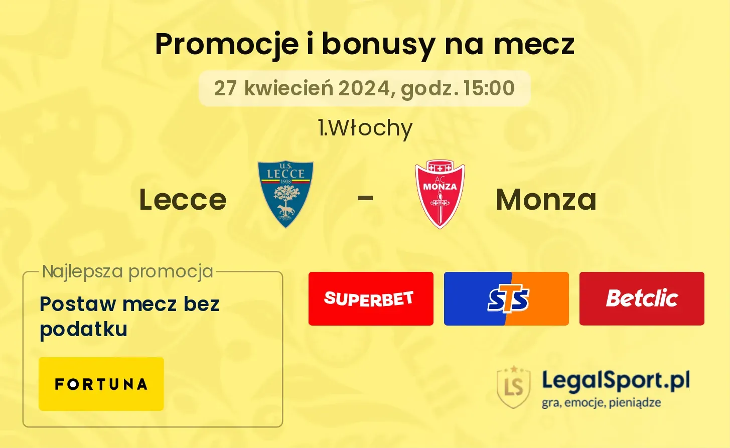 Lecce - Monza promocje bonusy na mecz