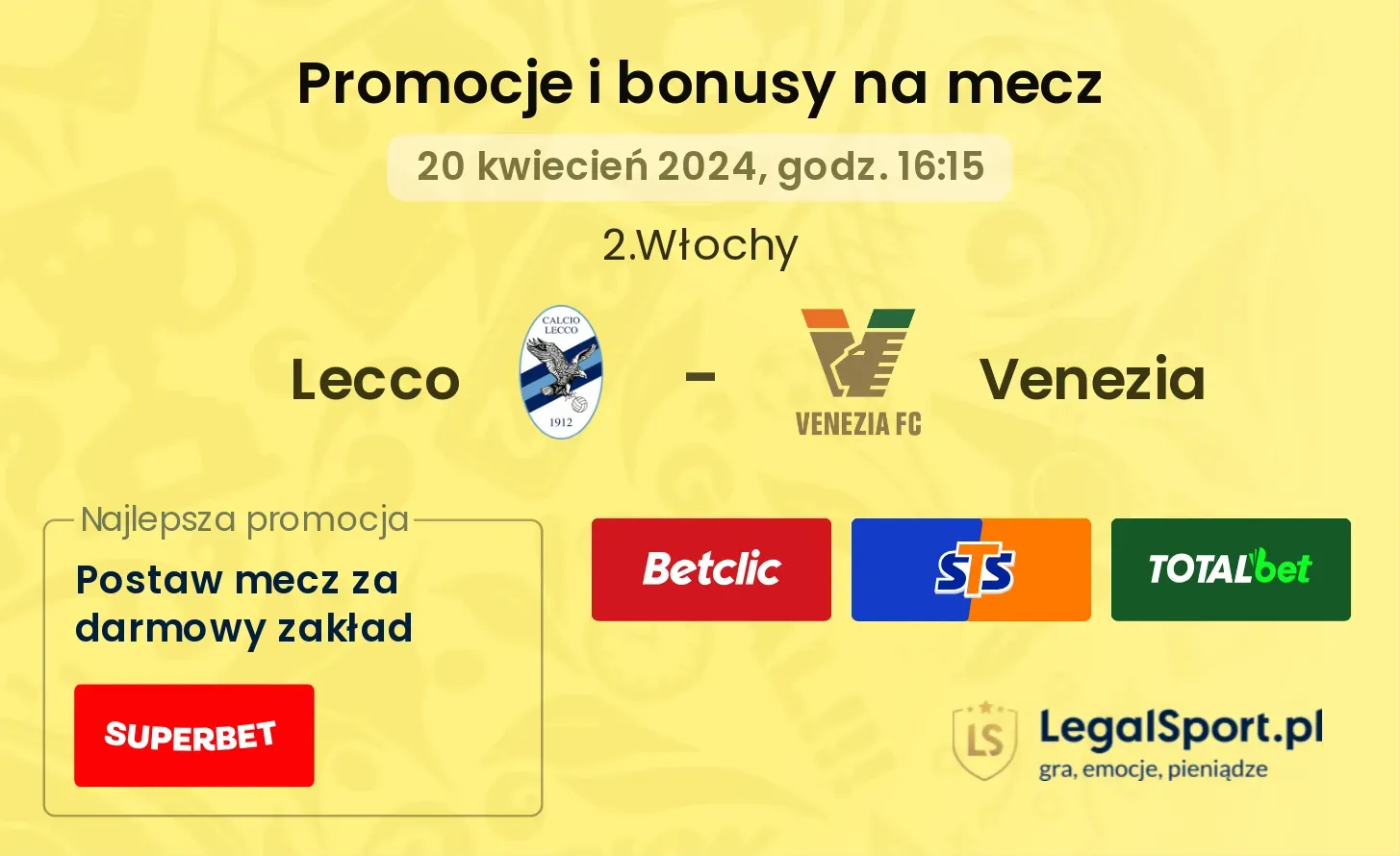 Lecco - Venezia promocje bonusy na mecz