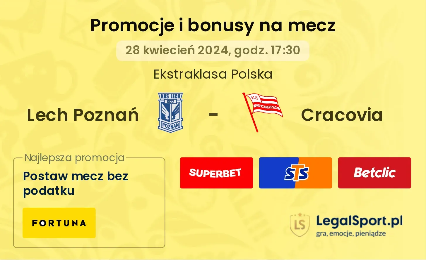 Lech Poznań - Cracovia promocje bonusy na mecz