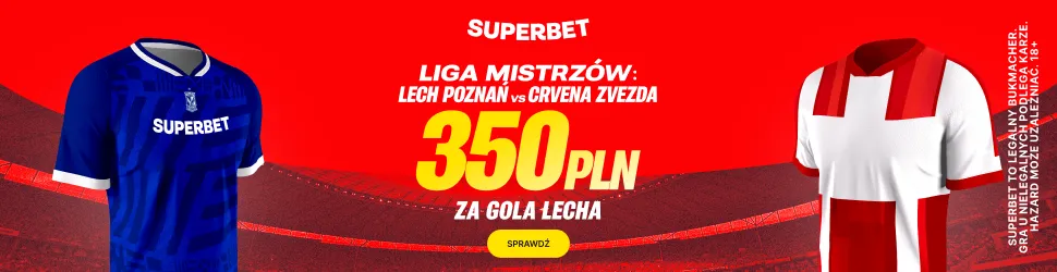 Bonus 350 PLN za gola Lecha Poznań w meczu z Crveną Zvezda w Superbet