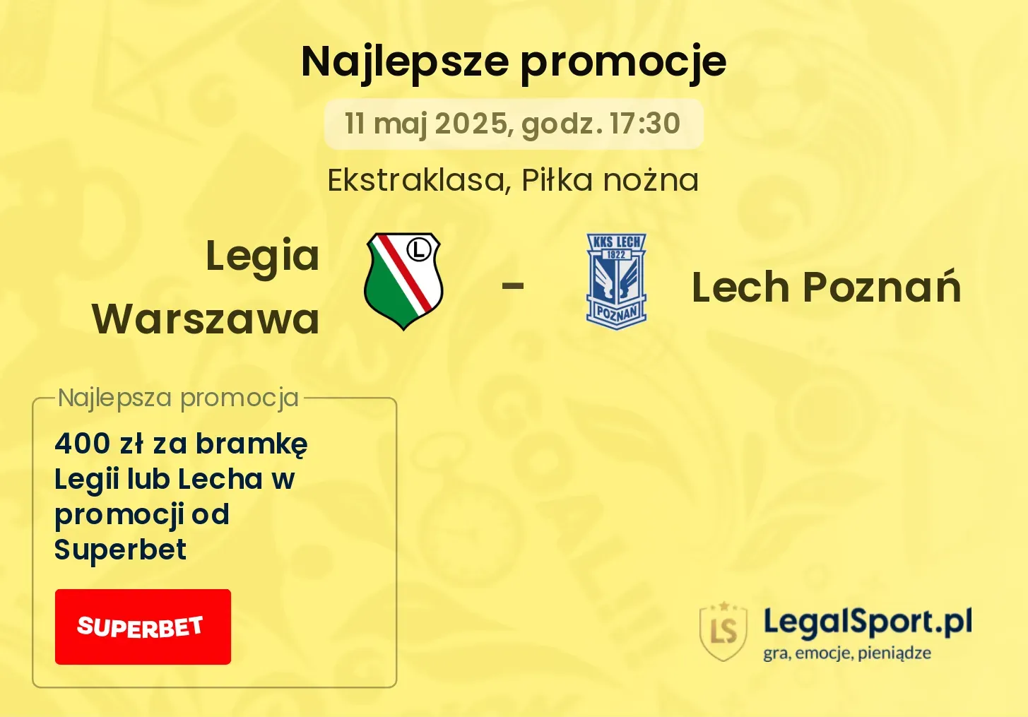 Legia Warszawa - Lech Poznań promocje bukmacherskie