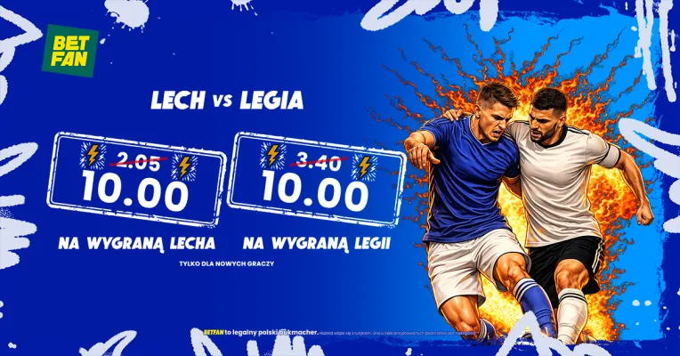 Boost 10.00 na wygraną Legii lub Lecha w BETFAN