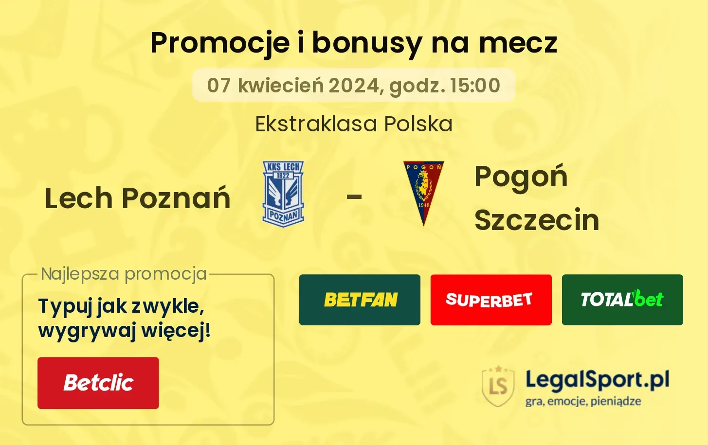 Lech Poznań - Pogoń Szczecin promocje bonusy na mecz