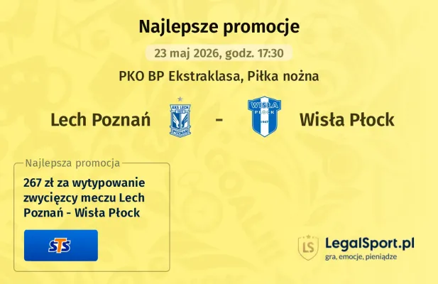 STS: 267 zł za wytypowanie zwycięzcy meczu Lech Poznań - Wisła Płock