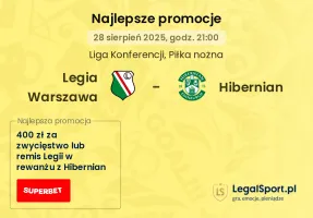 Legia Warszawa - Hibernian promocje bukmacherskie