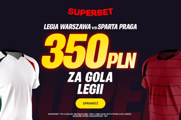 Bonus 350 PLN za gola Legii Warszawa w meczu ze Spartą Praga od Superbet