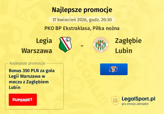 STS: 267 zł za wytypowanie zwycięzcy meczu Legia Warszawa – Zagłębie Lubin