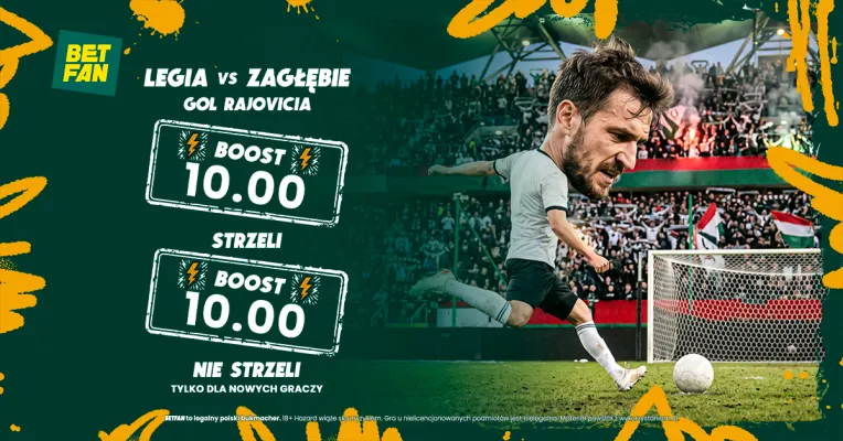 Promocja BETFAN: Boost 10.00 na zakład dotyczący Rajovicia