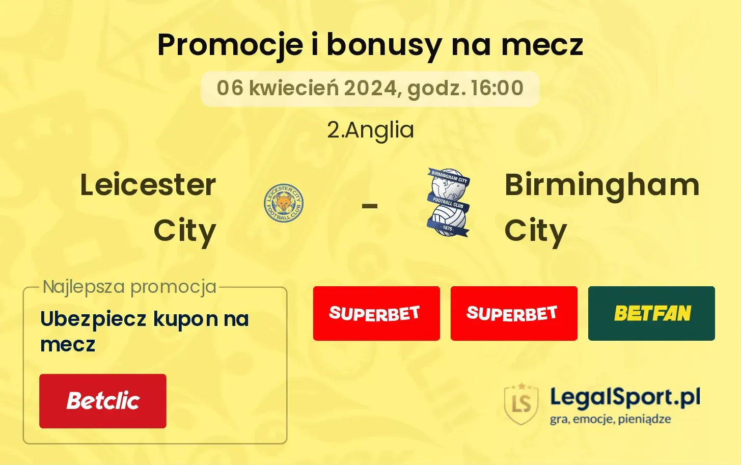 Leicester City - Birmingham City promocje bonusy na mecz
