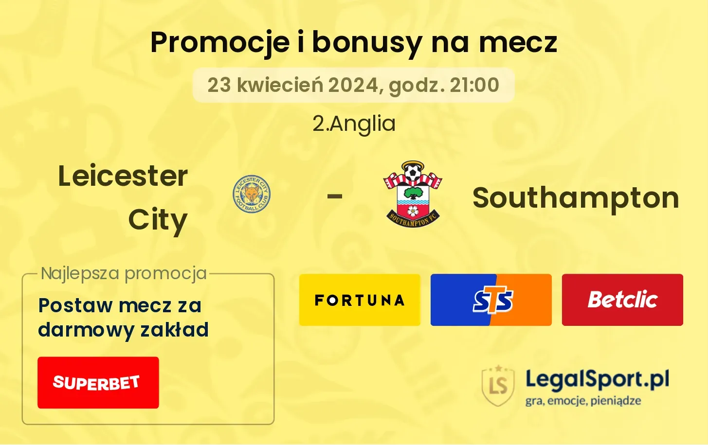 Leicester City - Southampton promocje bonusy na mecz