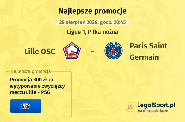 Promocja STS: 300 zł za wytypowanie zwycięzcy meczu Lille - PSG