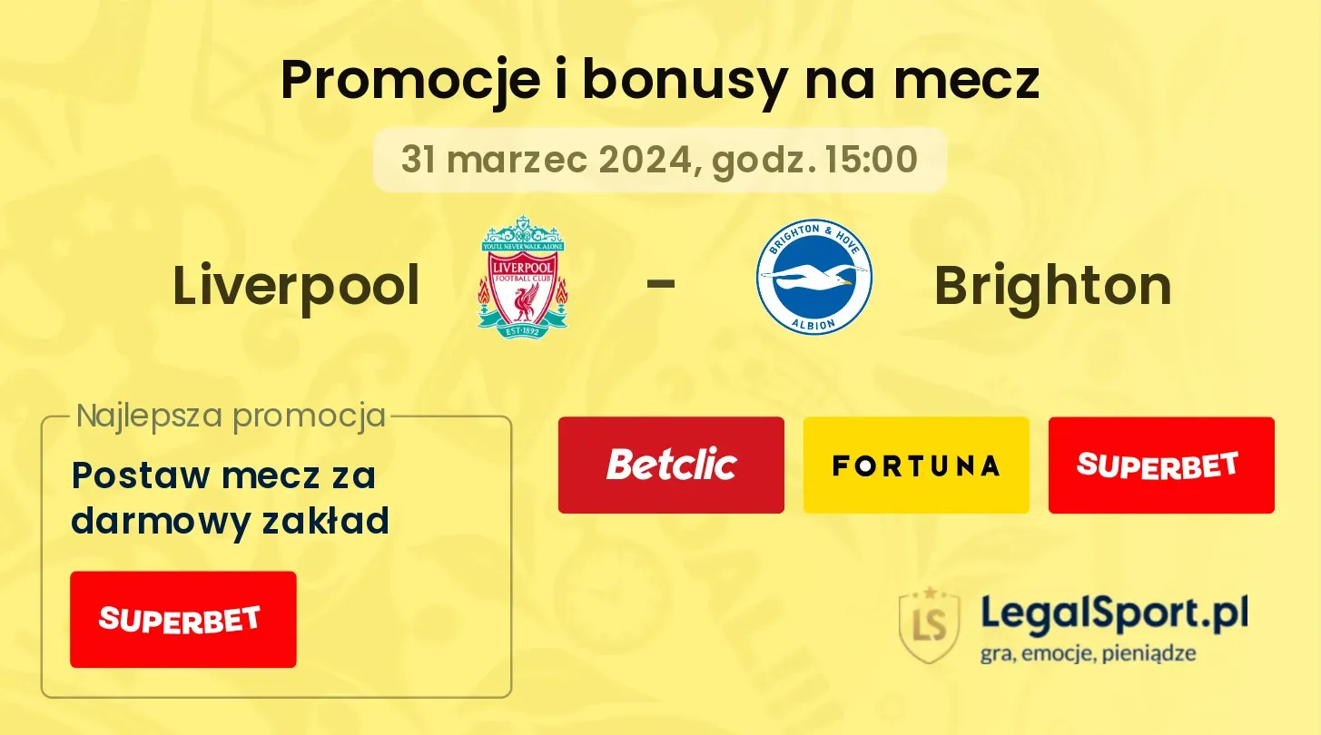 Liverpool - Brighton promocje bonusy na mecz