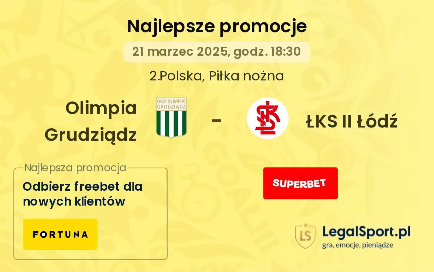 Olimpia Grudziądz - ŁKS II Łódź promocje bukmacherskie