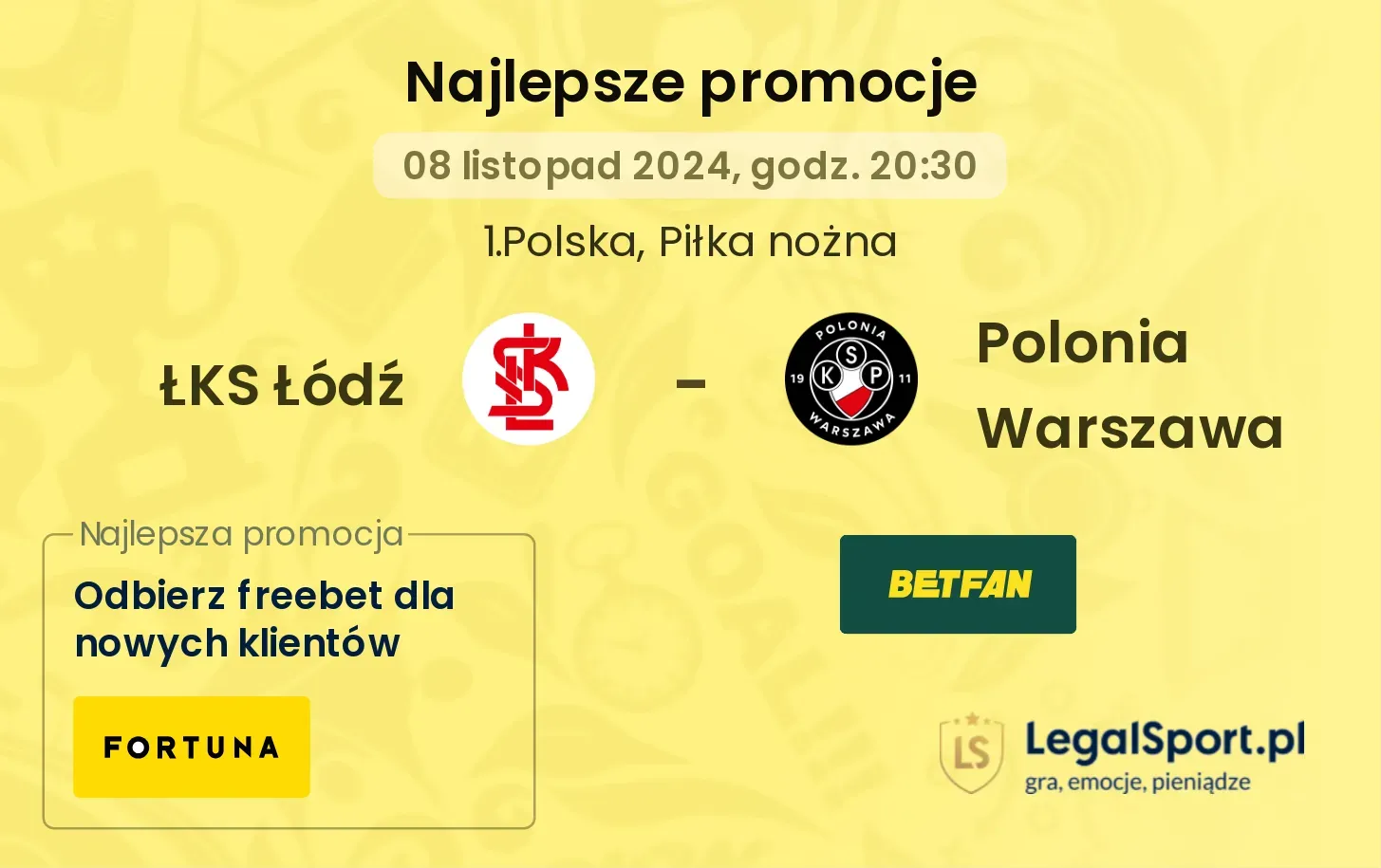 ŁKS Łódź - Polonia Warszawa promocje bukmacherskie 08.11, 20:30