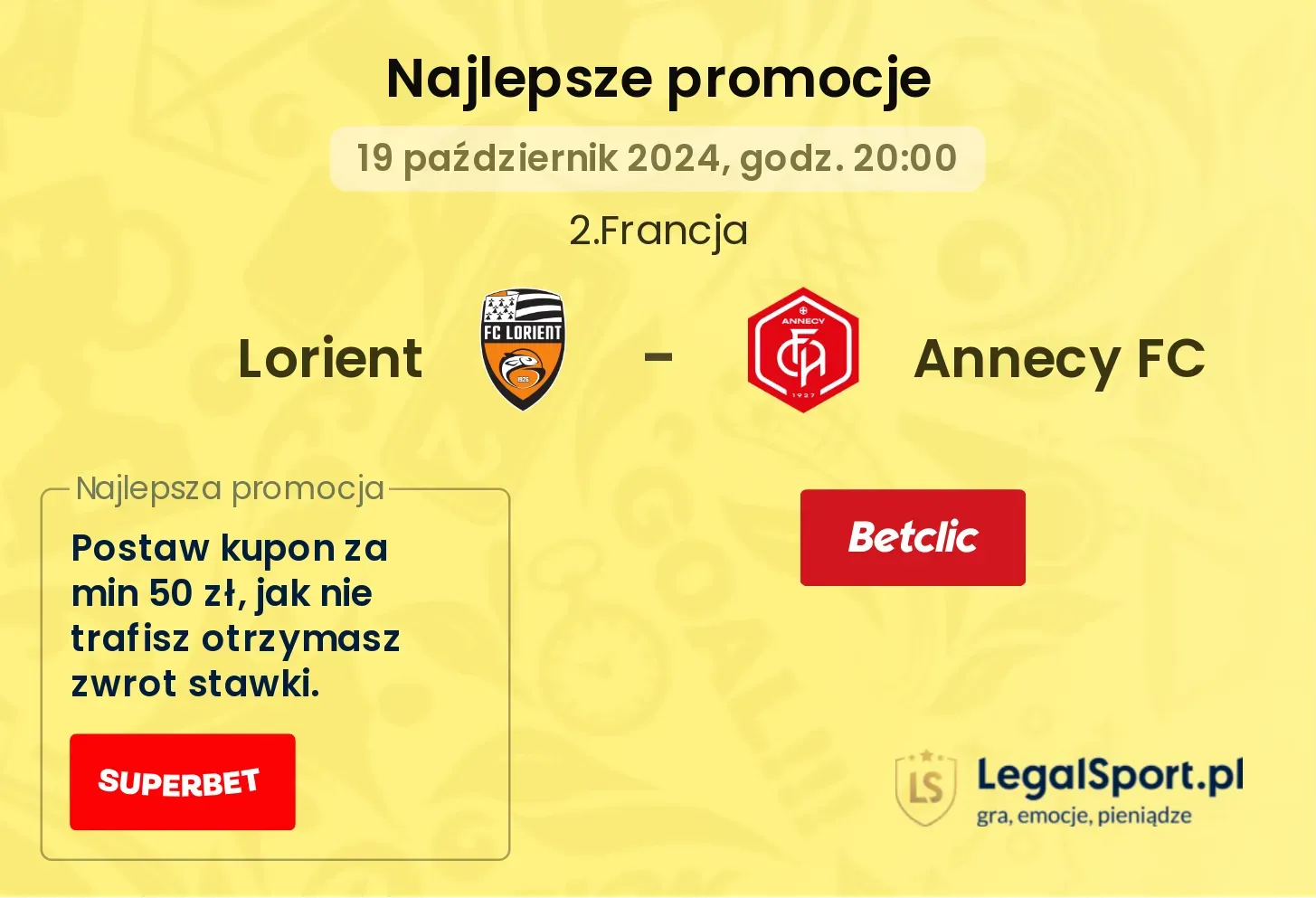 Lorient - Annecy FC promocje u bukmacherów 19.10, 20:00
