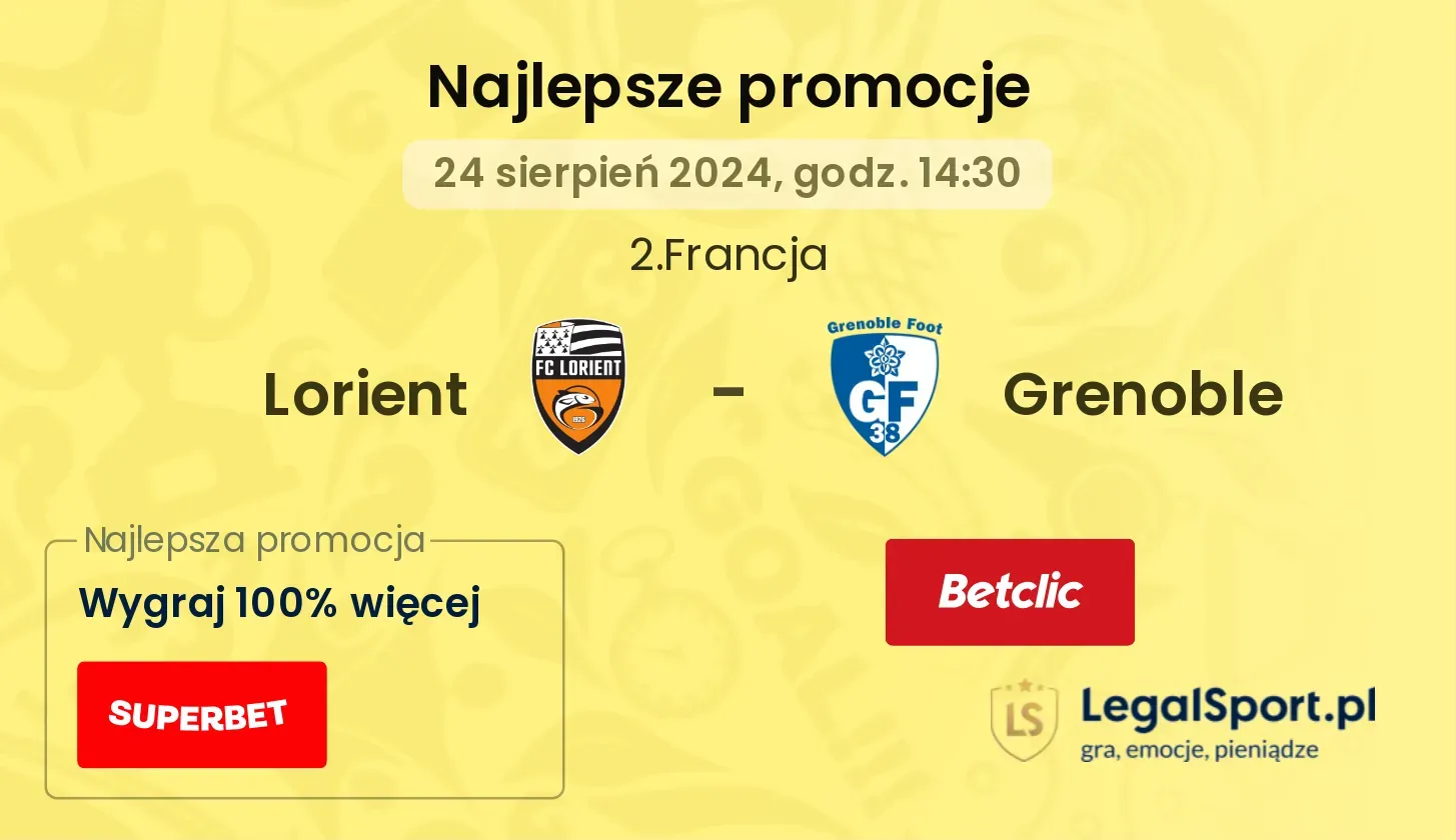 Lorient - Grenoble promocje u bukmacherów 24.08, 14:30