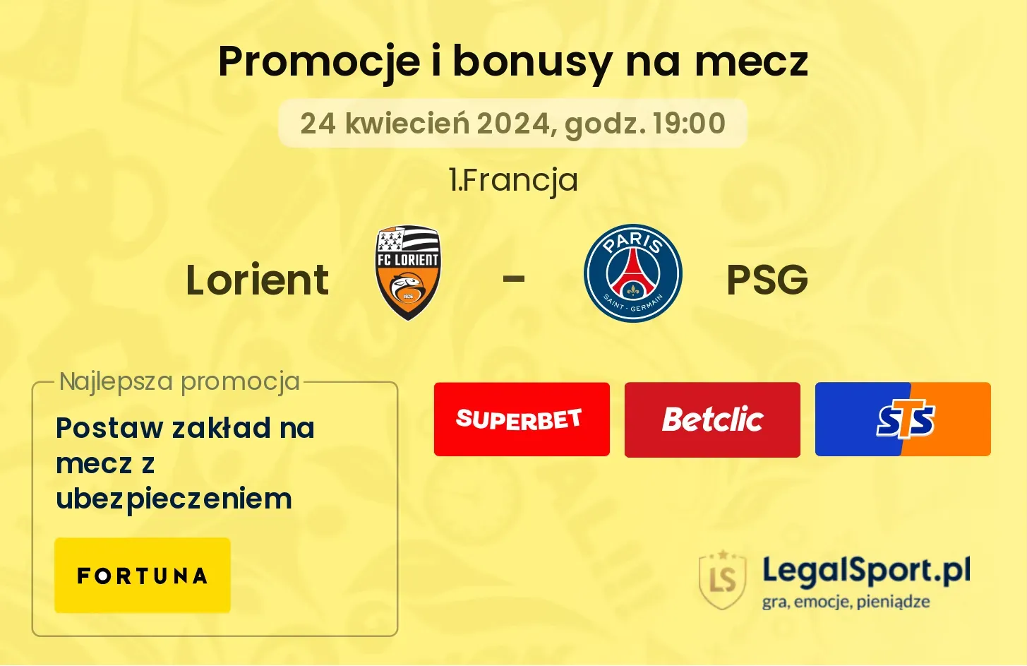 Lorient - PSG bonusy i promocje (24.04, 19:00)
