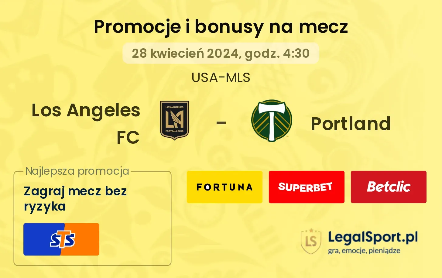 Los Angeles FC - Portland promocje bonusy na mecz