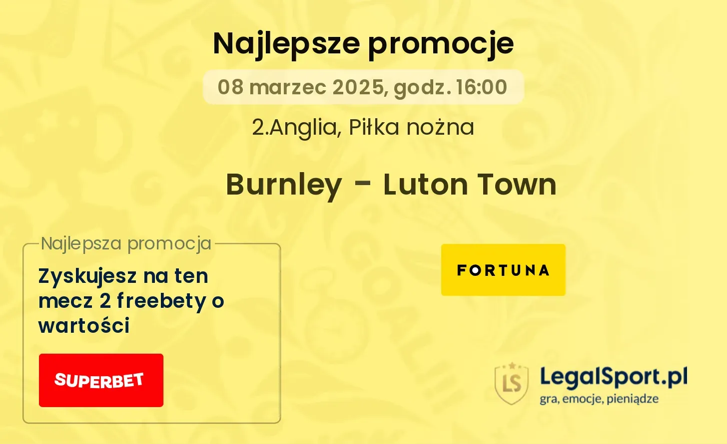 Burnley - Luton Town promocje bukmacherskie