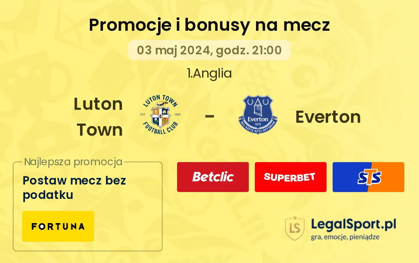 Luton Town - Everton promocje bonusy na mecz