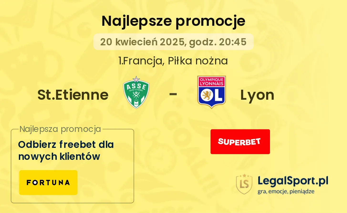 St.Etienne - Lyon promocje u bukmacherów
