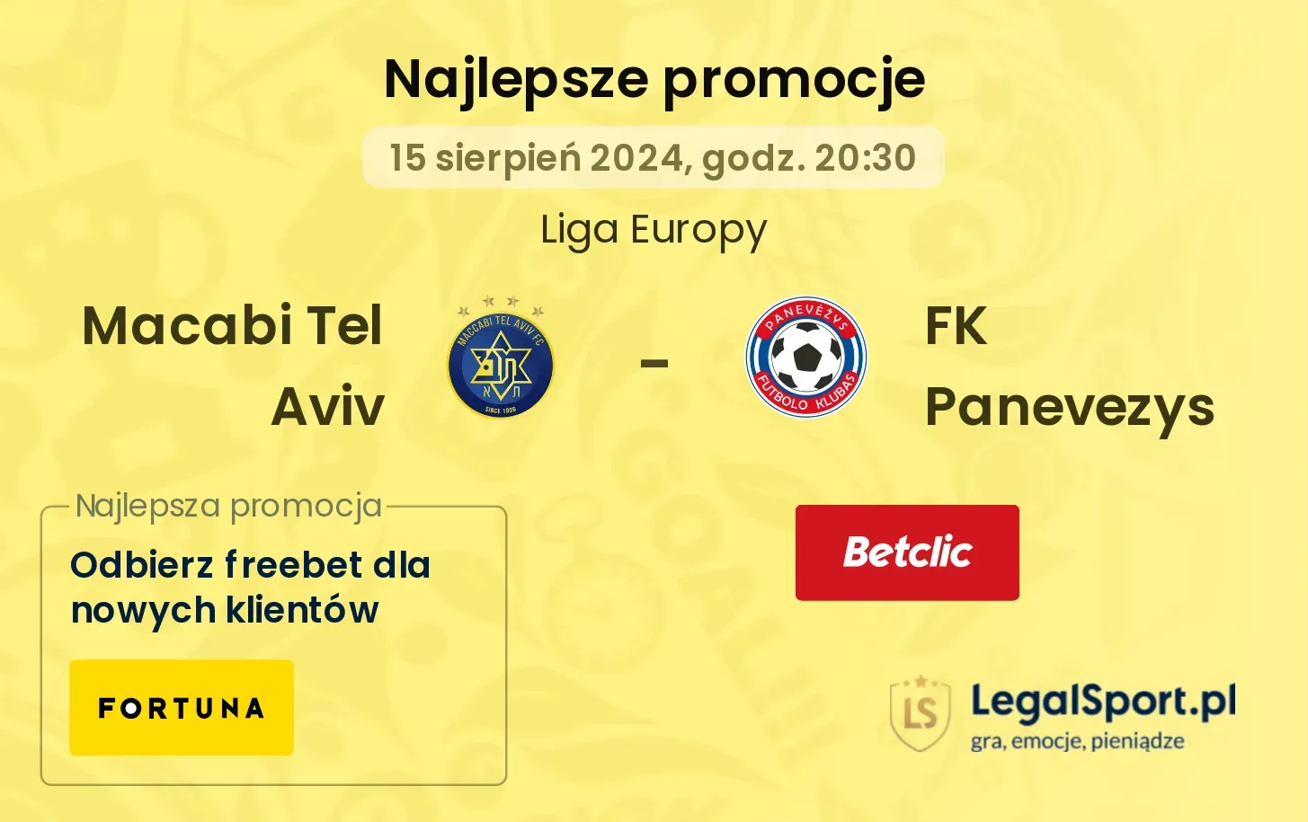 Macabi Tel Aviv - FK Panevezys promocje u bukmacherów (15.08, 20:30)