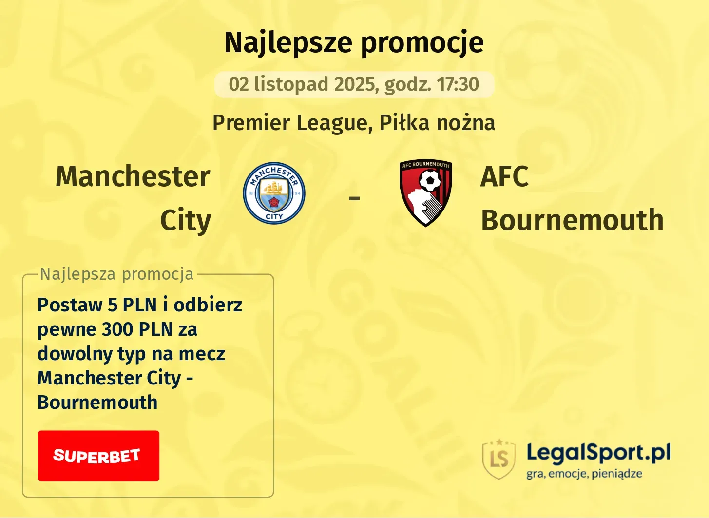 Manchester City - AFC Bournemouth promocje u bukmacherów
