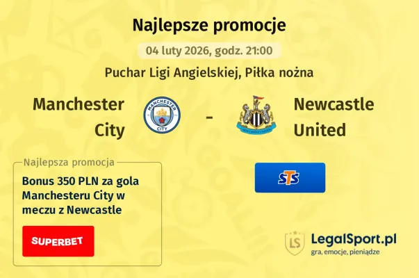 STS: 247 zł za wytypowanie drużyny z golem w meczu Manchester City - Newcastle United