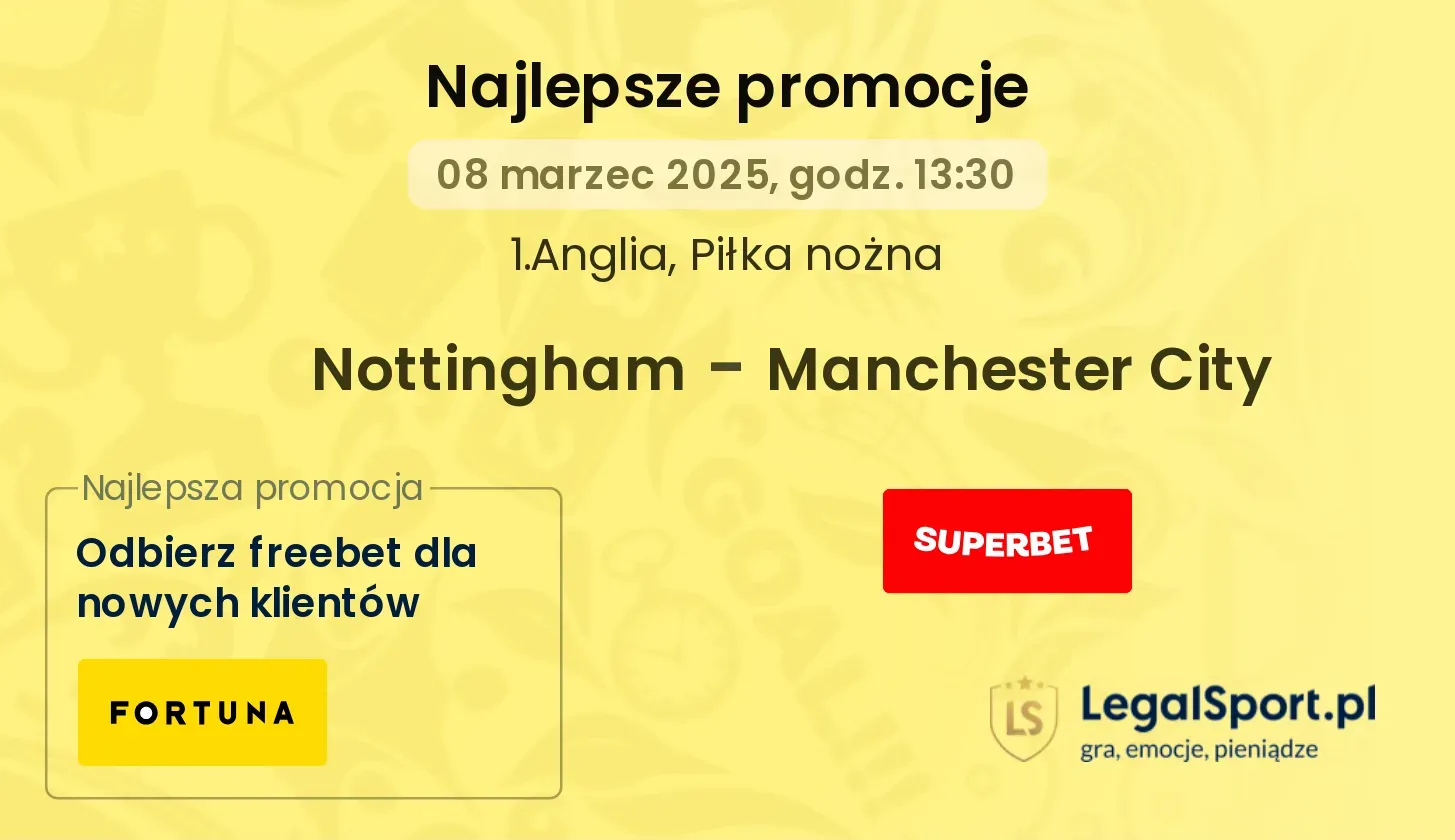 Nottingham - Manchester City promocje u bukmacherów