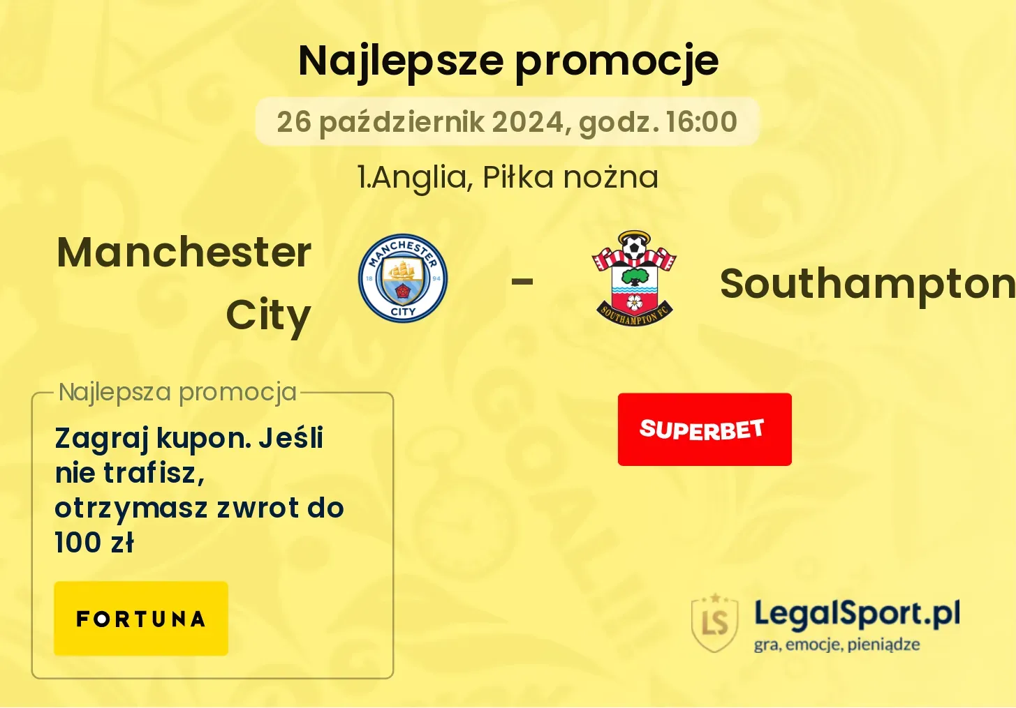 Manchester City - Southampton promocje u bukmacherów 26.10, 16:00