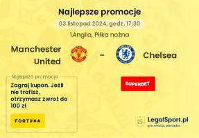 Chelsea - Manchester United promocje bukmacherskie