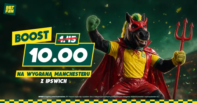 Promocja BETFAN: Kurs 10.00 na wygraną Manchesteru United z Ipswich